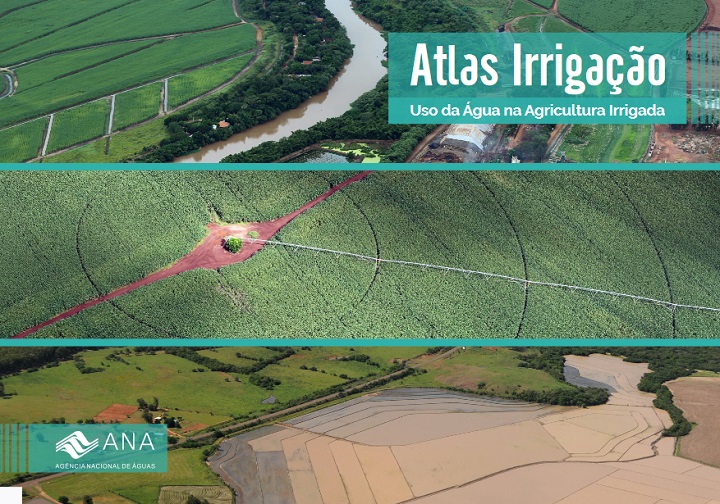 Atlas da Irrigação teve seu lançamento no mês passado