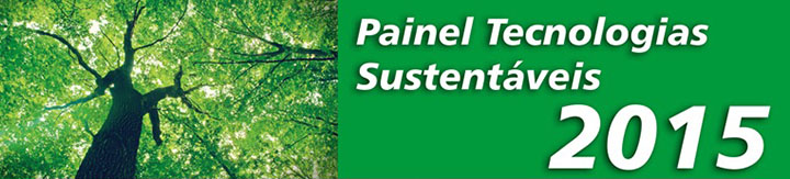 Painel Tecnologias Sustentáveis 2015