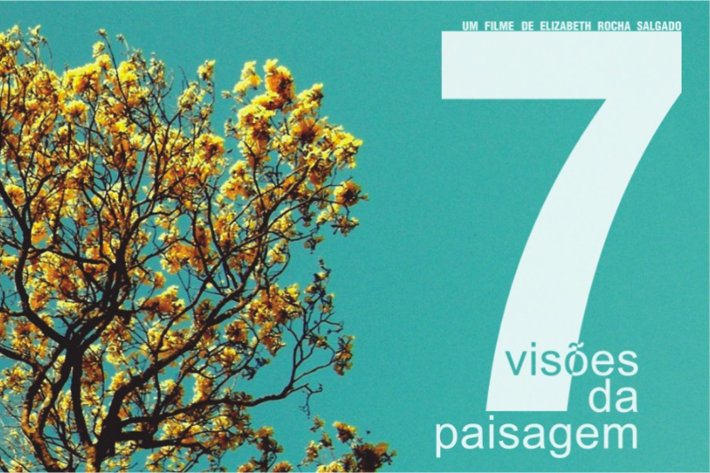 Aniversário de 9 anos do Documentário 7 Visões da Paisagem