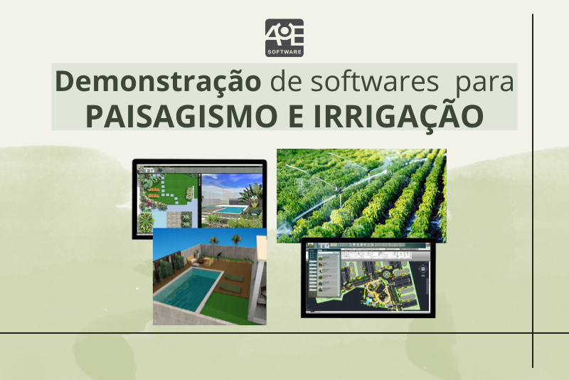 Demonstrações gratuitas de softwares para Paisagismo e Irrigação em Julho