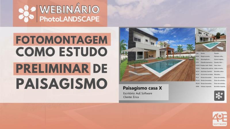 Webinário: Fotomontagem Como Estudo Preliminar de Paisagismo