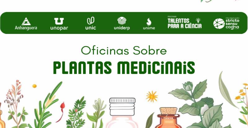 Oficinas sobre Plantas Medicinais - Centro Universitário Anhanguera de São Paulo Inscrições Abertas