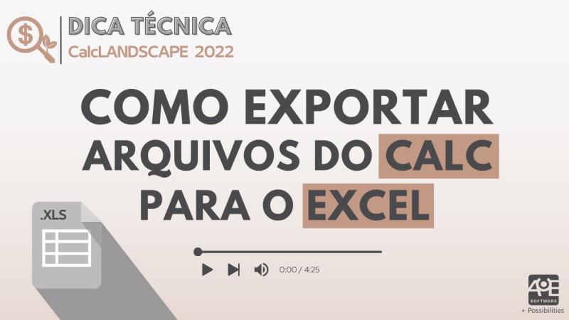 CalcLANDSCAPE 2022: Como exportar arquivos do Calc para o Excel