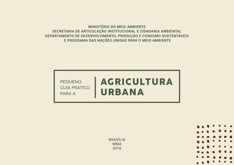 Pequeno Guia Prático Para a Agricultura Urbana: Por Que o Paisagista Deve Ler?