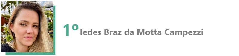 1° Lugar Iedes Braz da Motta Campezzi