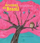Livro infantil: Árvores do Brasil - Cada Poema no seu Galho